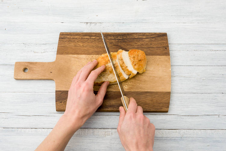 Slice the chicken