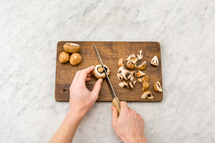 Chop the mushrooms
