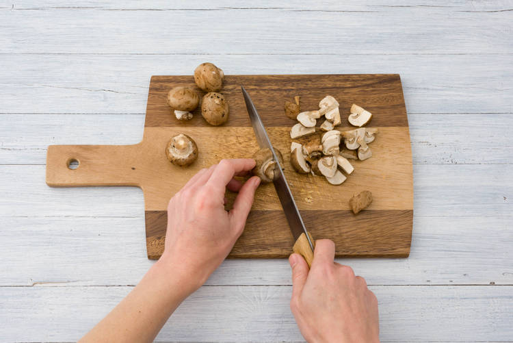 Roughly chop the mushrooms