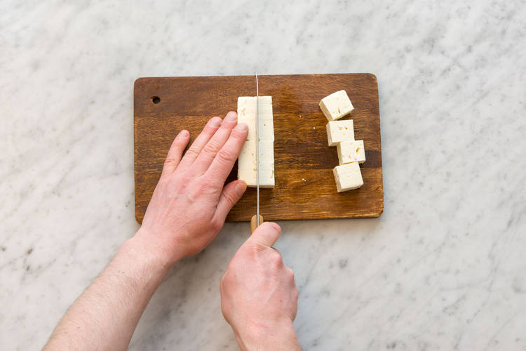 Cut the feta