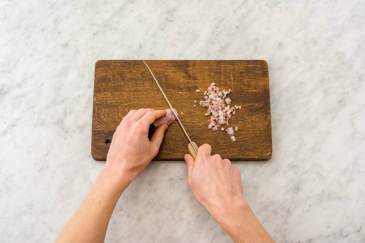 Chop the shallot