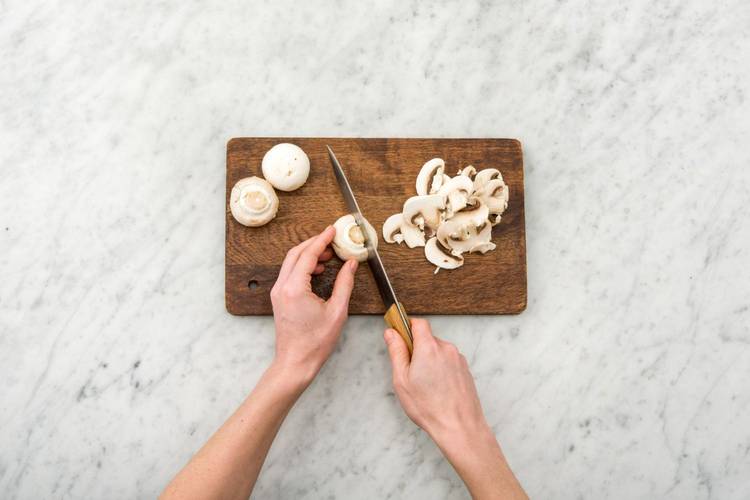 Slice the mushrooms